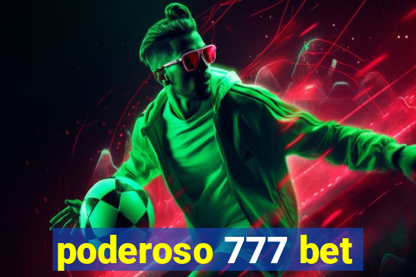 poderoso 777 bet
